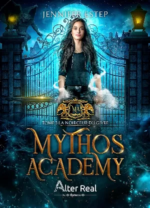 Jennifer Estep - Mythos Academy, Tome 3 : La Noirceur du givre